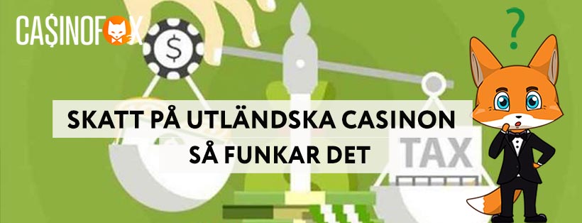 Skatt på casinon utan svensk licens