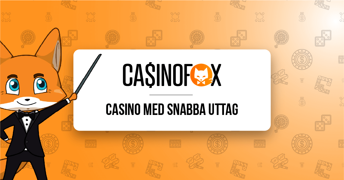 Casino Med Snabba Uttag 10 Bästa Casinon för 2024