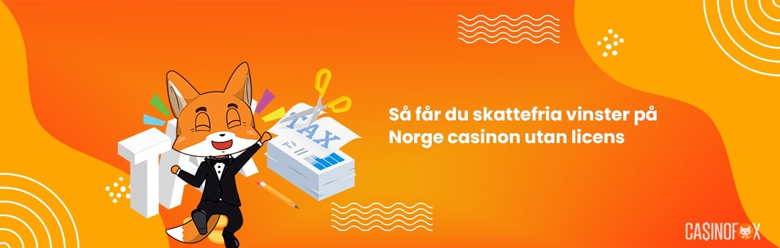Norska casinon utan svensk licens ger skattefria vinster