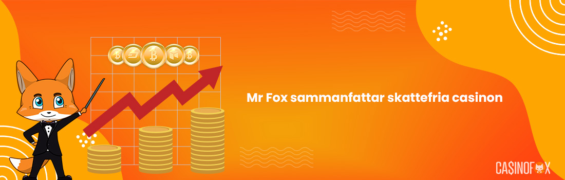 Mr Fox sammanfattar allt om skattefria casinon