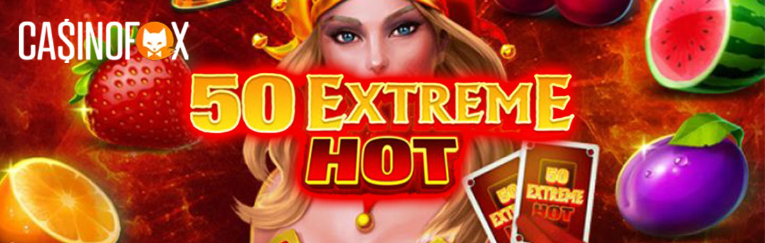 50 Extreme Hot Slot Recension