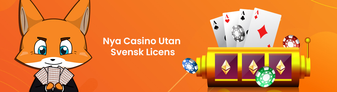 Nya casino utan svensk licens