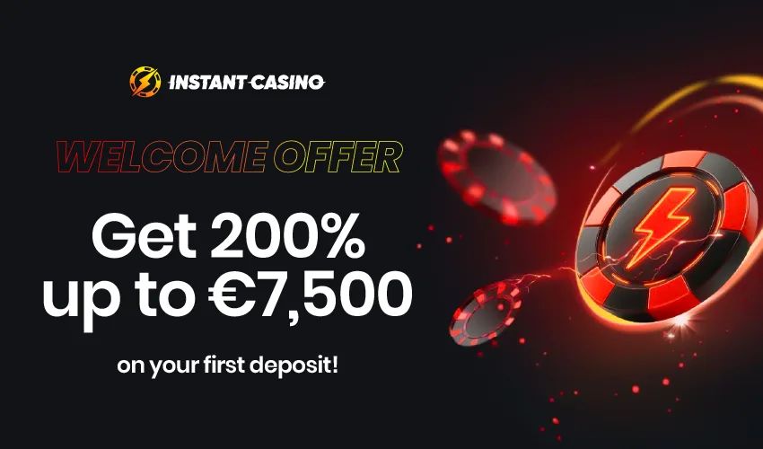 Instant casino. Welcome offer get 200% up to €7,500 on your first deposit!